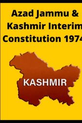 Azad Jammu & Kashmir Interim Constitution 1974,