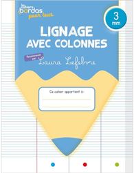 Lignage avec colonnes - 3 mm - Cycle 1 et CP