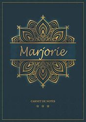 Marjorie - Carnet de notes: Cahier A5 avec prénom personnalisé Marjorie | Cadeau d'anniversaire pour femme, maman, sœur | Design : mandala en or | 120 pages lignée, Petit Format A5 (14.8 x 21 cm)