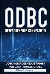 ODBC: Heterogenous Connectivity