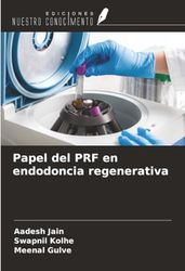Papel del PRF en endodoncia regenerativa