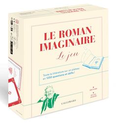 Le Roman Imaginaire - Le Jeu: Toute la littérature sur un plateau en 1250 questions et défis