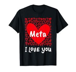 Meta I Love You, My Heart Belongs To Meta Personalizzato Maglietta