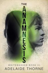 The Anamnesis: 3