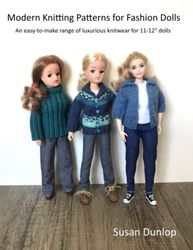 Modern Knitting Patterns for Fashion Dolls: An easy-to-make range of luxurious knitwear for 11-12" dolls