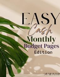 Easy Cash Monthly Budget Pages Edition