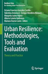 Urban Resilience - Methodologies, Tools and Evaluation: Theory and Practice