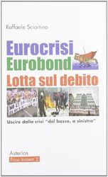 Eurocrisi eurobond lotta sul debito