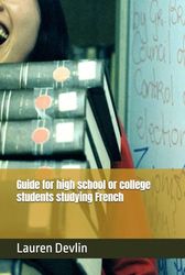 Guide for high school or college students studying French