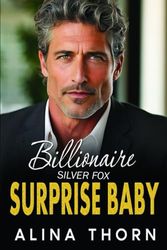Billionaire Silver Fox Surprise Baby