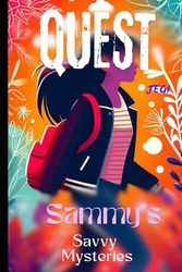 QUEST: Sammy's Savvy Mysteries