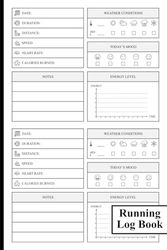 Running Log Book: Running Journal Log Book For Runners | 120 Pages (6" X 9")