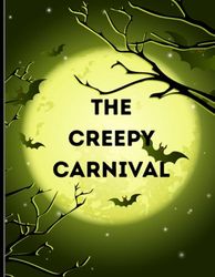 The Creepy Carnival