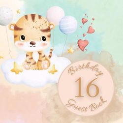 16th Birthday Guest Book: Fabulous For Your Birthday Party - Keepsake of Family and Friends Treasured Messages and Photos