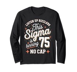 Questo Sigma sta girando 75 Compleanno Design Maglia a Manica