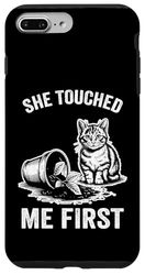She Touched Me First Cat Plant Kitten Plants Cat Lover Case for iPhone 7 Plus/8 Plus