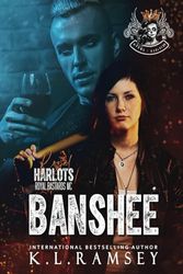 Banshee: MC, Strong Woman Lead, Women's MC, Harlots MC, Royal Bastards Spin-off, RBMC, Irish Alpha: 1