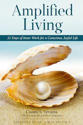 Amplified Living: 21 Days of Inner Work for a Conscious, Joyful Life