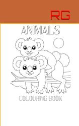 ANIMAL COLOURING BOOK: ANIMAL COLOURING BOOK FOR KIDS AND ADULTS