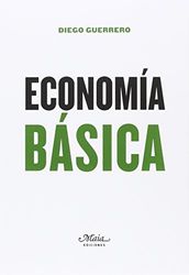 Economía básica : un manual de economía política