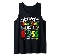 Actively Monitoring LIKE A Boss Actively Monitoring Boss Tank Top