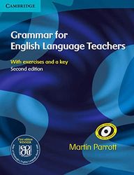 Grammar for English Language Teachers: With Exercises and a key