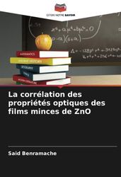 La corrélation des propriétés optiques des films minces de ZnO