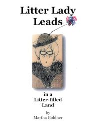 Litter Lady Leads: in a Litter-filled Land