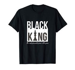 La pieza más poderosa en el juego de ajedrez Rey Negro Camiseta