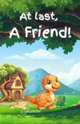 At last, A friend!: Dino in search of friend