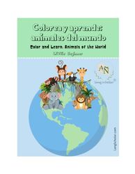 Colorea y aprende: animales del mundo: Color and Learn: Animals of the World