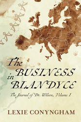 The Business in Blandyce: 1