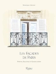 LES FAÇADES DE PARIS: PORTES, BALCONS ET GARDE-CORPS