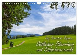 Auf Schusters Rappen... Südlicher Oberrhein und Südschwarzwald (Wandkalender 2025 DIN A4 quer), CALVENDO Monatskalender: Wanderparadiese bei Freiburg im Breisgau