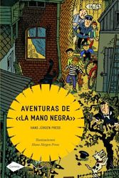 Aventuras de "la mano negra"