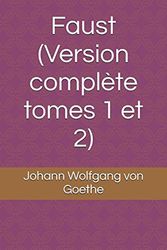 Faust (Version complète tomes 1 et 2)