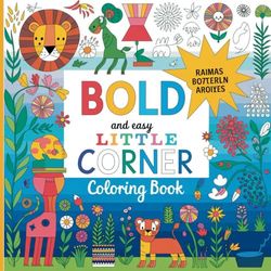 Bold and Easy Little Corner Coloring Book for Kids - Simple and Fun Coloring Pages for Young Artists Ages 3-6