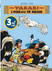 Yakari - Tome 18 - L'Oiseau de neige / Edition spéciale (OPE ETE 2024)