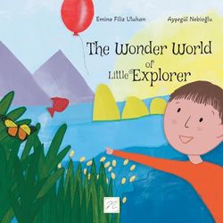 The Wonder World of Little Explorer