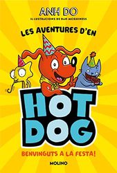 Les aventures d'en Hotdog! 2 - Benvinguts a la festa (Peques)