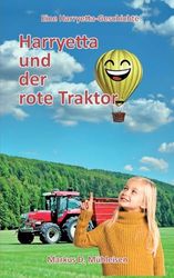 Harryetta und der rote Traktor