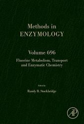 Fluorine Metabolism, Transport and Enzymatic Chemistry (Volume 696)