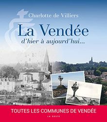 La Vendée d'hier à aujourd'hui