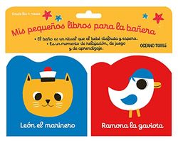 León El Marinero. Ramona La Gaviota (Mis pequeños libros para la bañera)