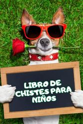 Risas Sin Fin: Libro de chistes para niños: Risas para niños: chistes y adivinanzas