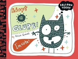 Adopt A Glurb (Balloon Toons)