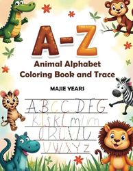 A-Z Animal Alphabet Coloring Book and Trace