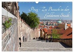 Prag - Zu Besuch in der Goldenen Stadt (Wandkalender 2024 DIN A3 quer), CALVENDO Monatskalender: Eine Bilderreise durch eine der ältesten und romantischsten Städte Europas