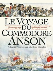 Le Voyage du Commodore Anson