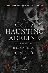 Haunting Adeline: Nunca te dejaré: La manipuladora/La sombra/The Manipulator/The Shadow